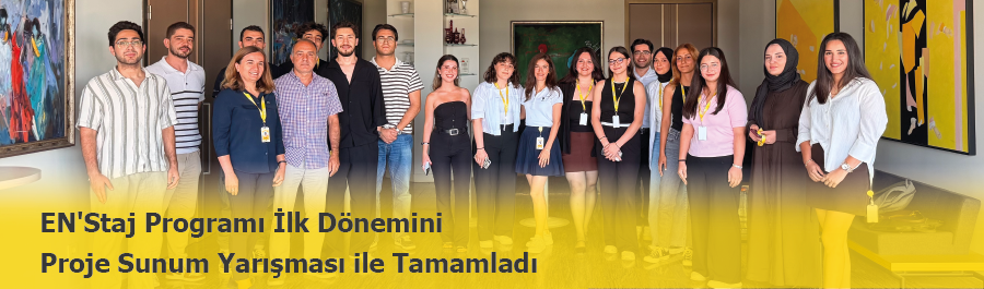 EN'Staj Programı İlk Dönemini Proje Sunum Yarışması ile Tamamladı
