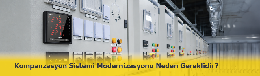 Eski Tip Kompanzasyon Sistemlerini Neden Modernize Etmelisiniz?