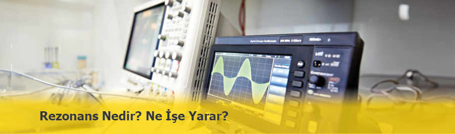 Rezonans Nedir?