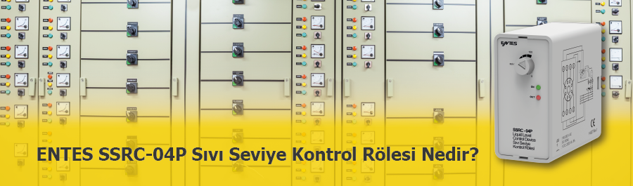 ENTES SSRC-04P Sıvı Seviye Kontrol Rölesi Nedir?