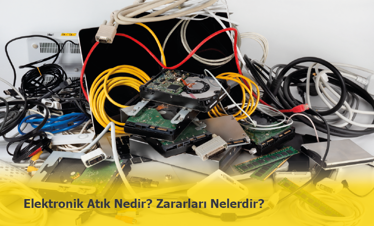 Elektronik Atık Nedir? E-atık Dönüşümü Neden Önemlidir?