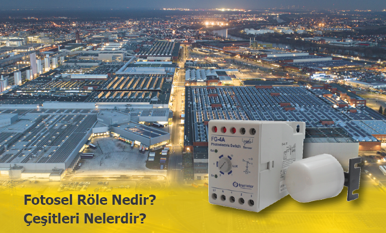 Fotosel Röle Nedir? Nerelerde Kullanılır?