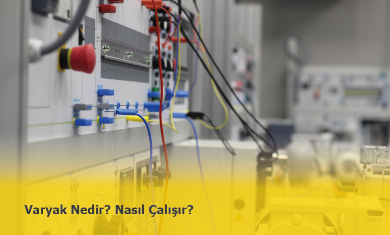 Varyak (Ayarlı Ototransformatör) Nedir? Ne İçin Kullanılır?